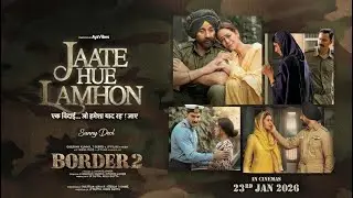 Jaate Hue Lamhon - BORDER 2 | Sunny D | Varun,Diljit,Ahan | Patriotic New Song | Border Inspired
