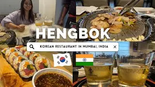 Korean Restaurant in Mumbai India ft. Heng Bok in Bandra | Tried Korean BBQ, Gimbap and more