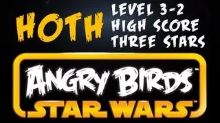 Hoth Level 3-2 :: Angry Birds Star Wars :: 3 Stars :: High Score
