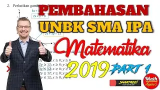 PEMBAHASAN UNBK MATEMATIKA SMA IPA 2019 (Part 1)