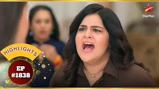 Pari goes berserk! | Ep.1838 | Highlights | Anupama | Mon-Sun | 10PM