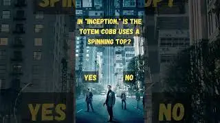The Ultimate Inception Quiz: In 