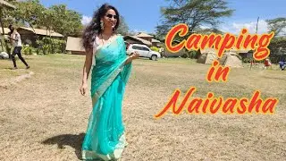 Camping in Naivasha|Best Places to visit in Kenya|A day with family|Camping|Shruti