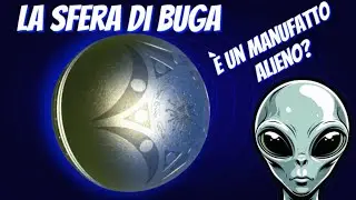Is the Buga Sphere an Alien Artifact?