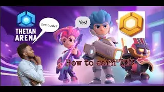 how to earn THC?? | THETAN ARENA