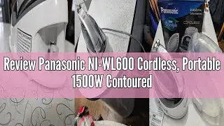Review Panasonic NI-WL600 Cordless, Portable 1500W Contoured Multi-Directional Steam/Dry Iron, Stain