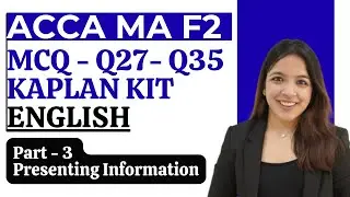 Решения для подготовки к экзамену ACCA MA (F2) | Вопросы 27 - 35 | Представление информации об AC...