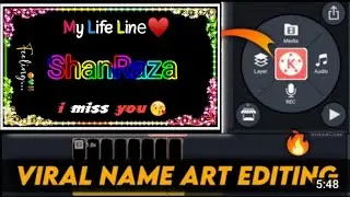 Trending Colourful Name Art States Editing | Kinemaster Name Art Video Editing | Shan___Raza