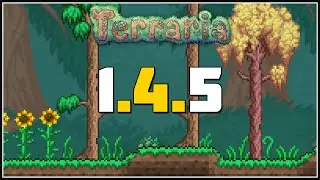 Террария 1.4.5 - 2 дня до обновления
