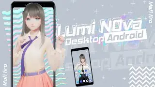 Cara Pasang Wallpaper Live Lumi N0va Desktop di Android.