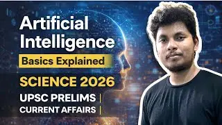 Artificial Intelligence - Basic Terms | Science 2026  | UPSC Prelims Current Affairs in Tamil