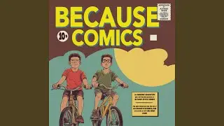 Because Comics