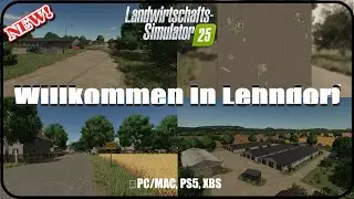 FS25#New Map#Willkommen In Lehndorf,für ALLE Plattformen#Mapvorstellung#LS25-FS25