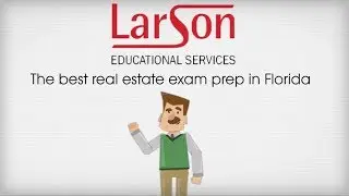How to pass the Florida real estate exam -- Larson Educational