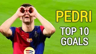 Pedri Gonzalez - Top 10 Goals