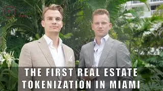 The First Real Estate Tokenization In Miami