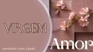 ❤️ VIRGEM ❤️ AMOR ❤️ seu coração LÚCIDO atrai relações SÓLIDAS ⚖️ ☯️ sobre AMORES REAIS 💗🥂
