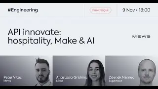API innovate: hospitality, Make & AI
