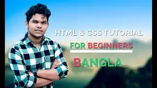 html and css bangla tutorial for beginners || 2018 || Beep Tech