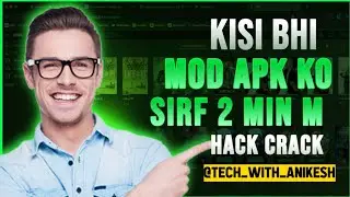 Mod Apk Kaise Crack Kare | Mod Apk Crack | #tech #crack #modapk #tricks #viralvideo #tricks