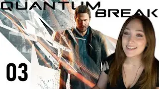 ACT 3 | Quantum Break | First Playthrough