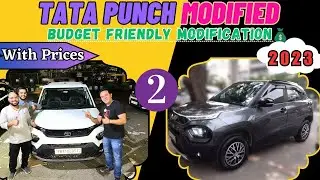 Tata Punch Modification | Detailed Explanation with Prices by Nitin Grover
