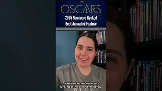 All 5 2025 Best Animated Feature Oscar Nominees Ranked