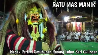 Sesuhunan Rarung RATU MAS MANIK PURA LUHUR SARI GULINGAN napak pertiwi