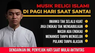 Musik religi islami di pagi hari saat santai