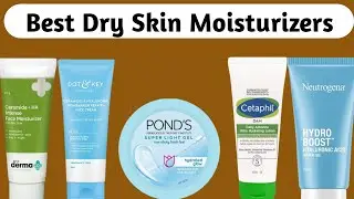 10 Best Moisturizer For Dry Skin In India (2024) Dry skin moisture and face