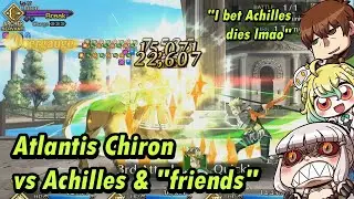 【FGO】 Lostbelt 5.1 - Atlantis Chiron VS Achilles & wholesome friends