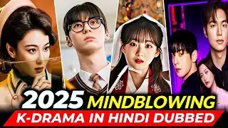 [2025] Top 5 Best Korean Drama In Hindi Dubbed | New K-Drama In Hindi | Netflix | Prime Video