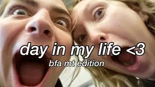 Day In My Life as a BFA Musical Theatre Major