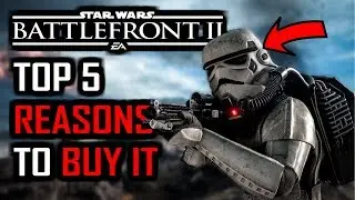 5 главных причин купить Star Wars Battlefront 2