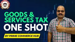 GST One Shot | Chapter 10 | Accountancy Pro Series | Class 11th