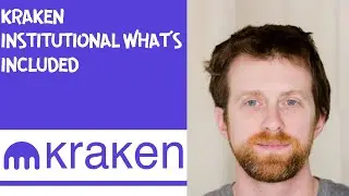 Kraken Institutional what&rsquo;s included