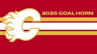 Calgary Flames 2025 Goal Horn