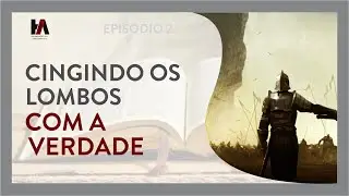 CINGINDO OS LOMBOS COM A VERDADE - EP (02) - BATALHA ESPIRITUAL