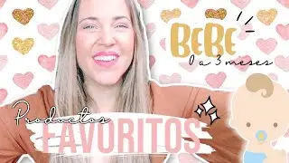 FAVORITOS BEBE | 0 a 3 meses 👶🏼 (Cuidado, Limpieza e Higiene)