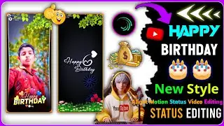 🤗 Happy Birthday New Style Status Video Editing 2025 || Alight Motion Status Video Editing Pururlia
