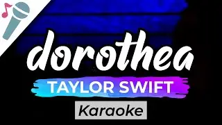 Taylor Swift - dorothea - Karaoke Instrumental (Acoustic)