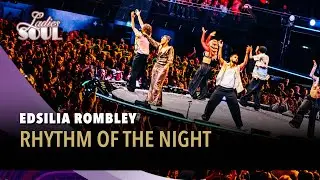 Rhythm Of The Night - Edsilia Rombley (Ladies of Soul Live at the Ziggo Dome 2025)
