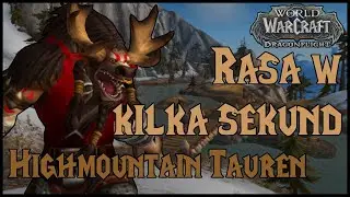 Rasa w kilka sekund - Highmountain Tauren