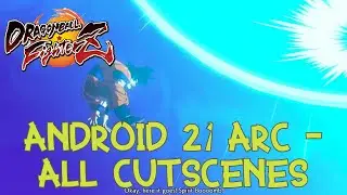 DRAGON BALL FighterZ | Android 21Arc! | All Main DBFZ Story CUTSCENES (Japanese Dub)