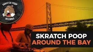 Skratch Poop Episode 1 - Around The Bay Kuts - Portablist