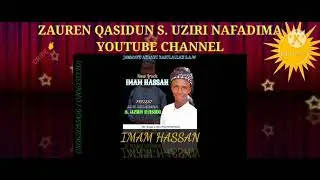 S  UZIRI NASIDI IMAM HASSAN
