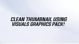 Making A Clean Thumbnail Using VisualArt's Old Graphic Packs - Speedart?