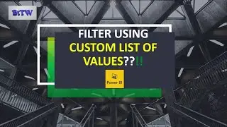 Filter using Custom List of Multiple Values in Power BI