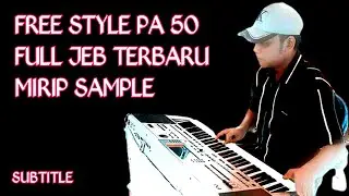 Free style KORG pa50 full jeb mirip pa600