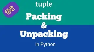 tuple packing and unpacking in python #hindi #python #tutorial #andytechshow